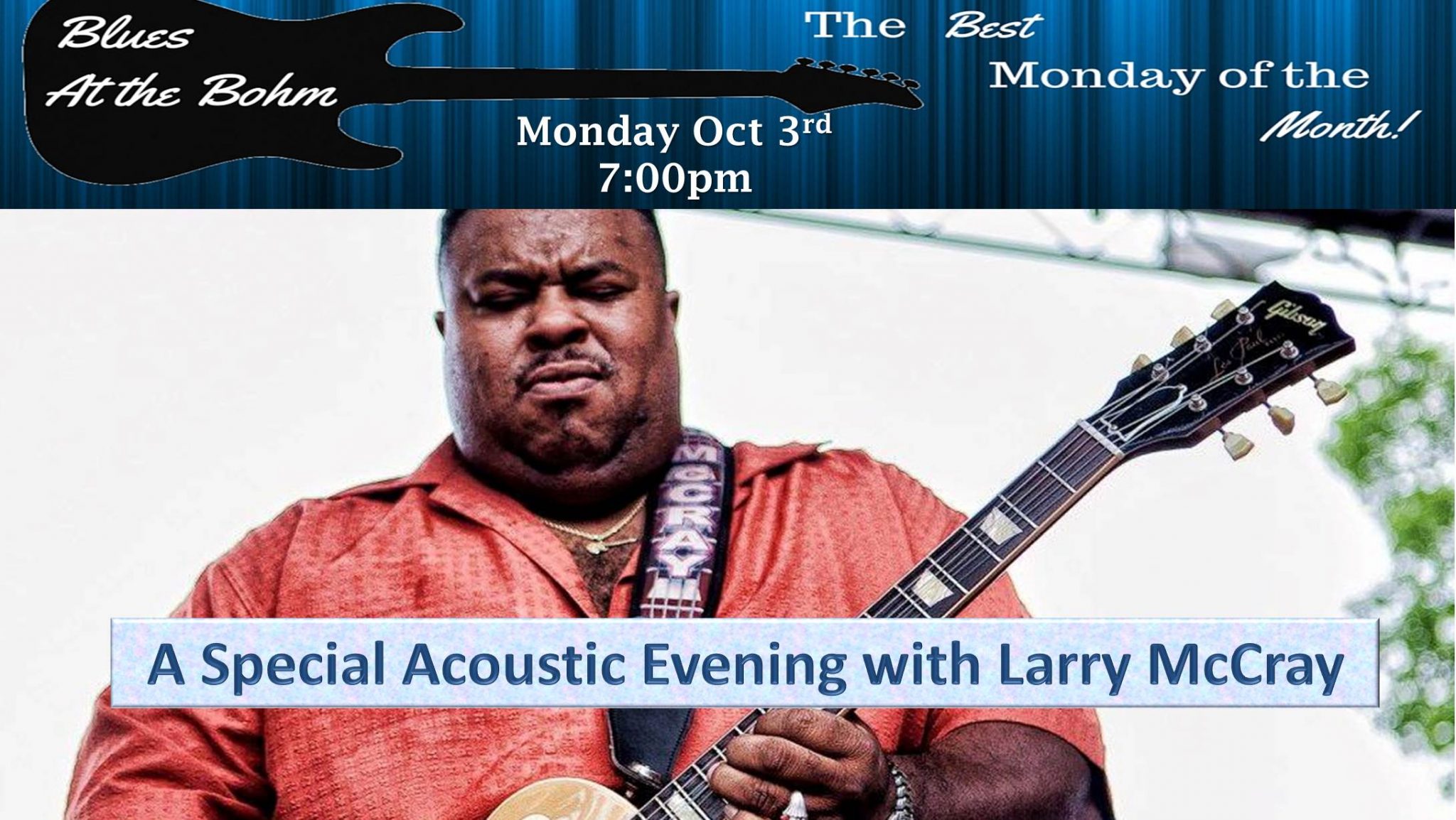 Blues At The Bohm — A Special Acoustic Evening With Larry Mccray Solo
